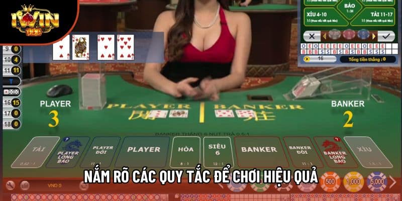 Nắm rõ các quy tắc để chơi hiệu quả
