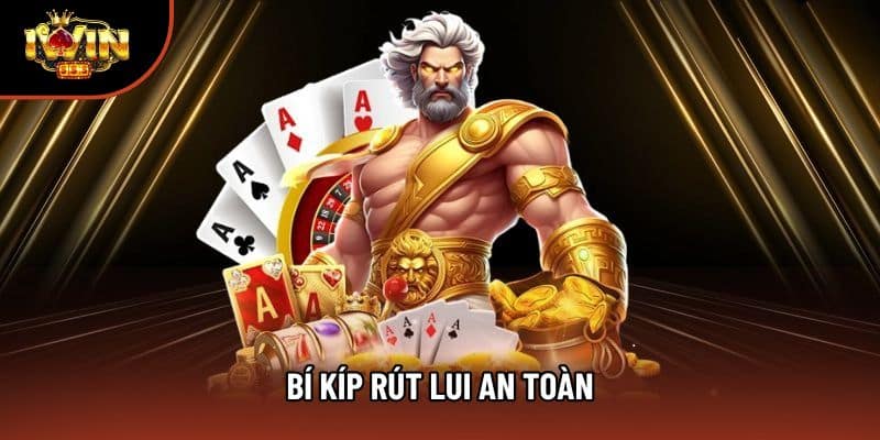 Bí kíp rút lui an toàn