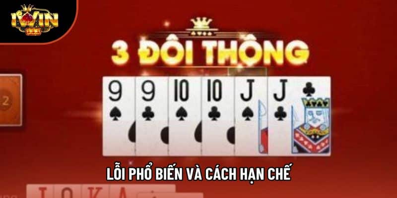Lỗi phổ biến và cách hạn chế