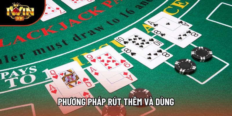 Phương pháp rút thêm và dùng