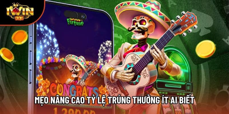 Mẹo nâng cao tỷ lệ trúng thưởng ít ai biết
