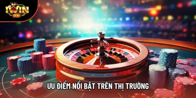 Ưu điểm nổi bật trên thị trường