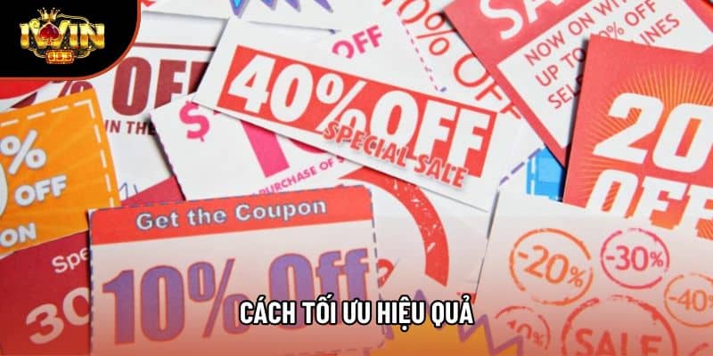 Cách tối ưu hiệu quả