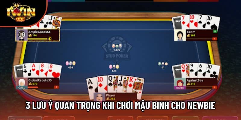 3 lưu ý quan trọng khi chơi mậu binh cho newbie