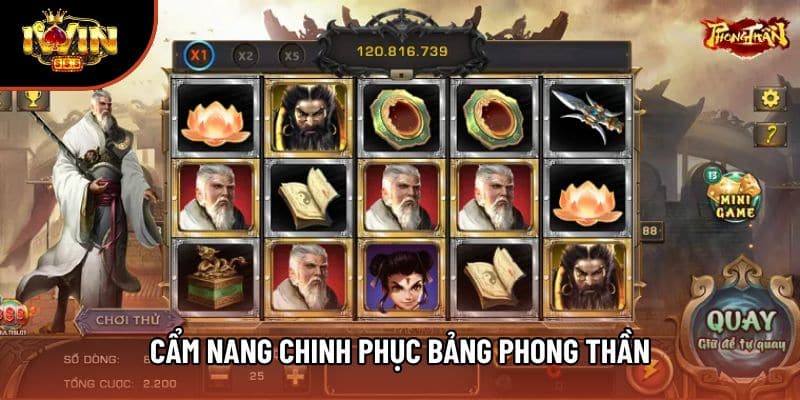 Cẩm nang chinh phục bảng Phong Thần
