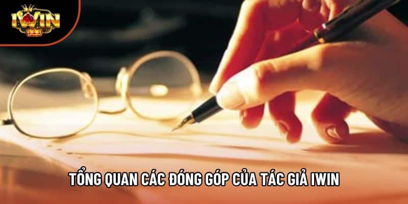 Tổng quan  các đóng góp của tác giả iWIN