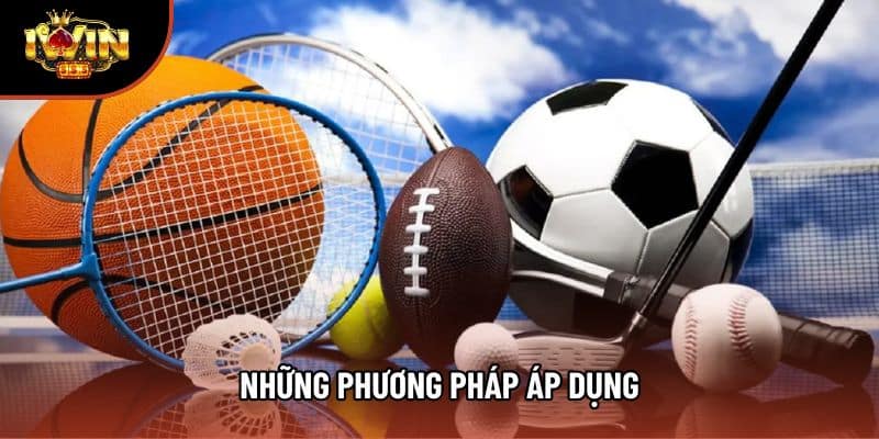 Những phương pháp áp dụng