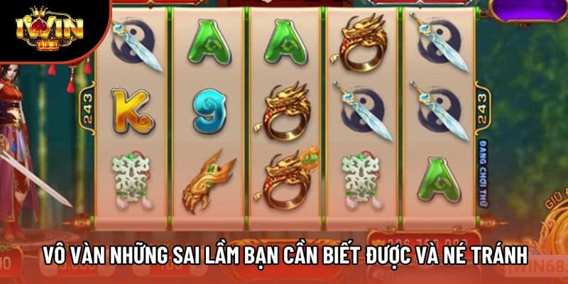 Vô vàn những sai lầm bạn cần biết được và né tránh