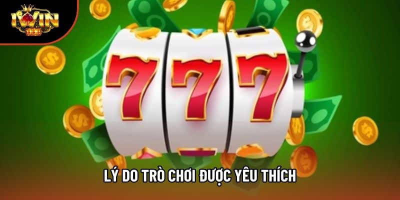 Lý do trò chơi được yêu thích