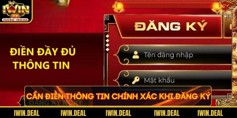 Cần điền thông tin chính xác khi đăng ký