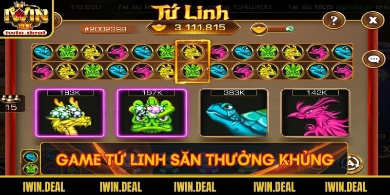 Game tứ linh săn thưởng khủng