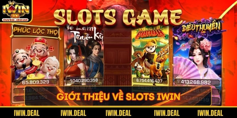 Giới thiệu về Slots Iwin 