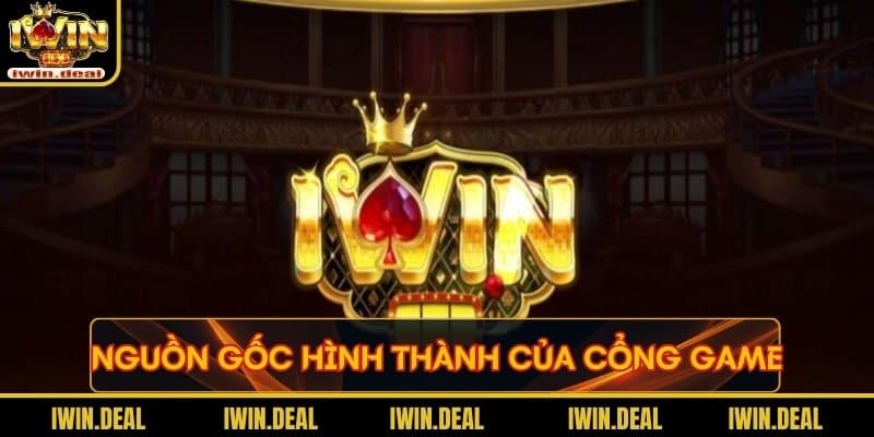Nguồn gốc và sự hình thành của cổng game Iwin nổi tiếng