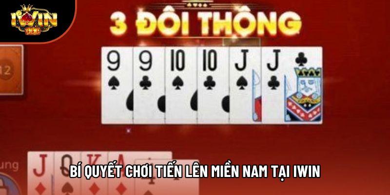 Bí quyết chơi tiến lên miền nam tại Iwin Bí quyết chơi tiến lên miền nam tại Iwin