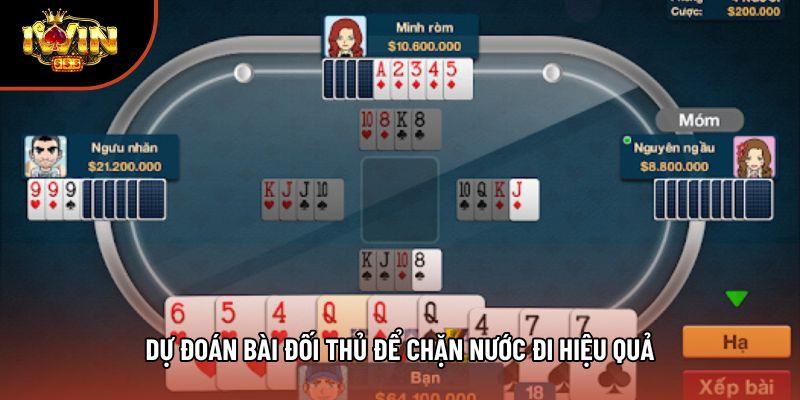 Dự đoán bài đối thủ để chặn nước đi hiệu quả Dự đoán bài đối thủ để chặn nước đi hiệu quả