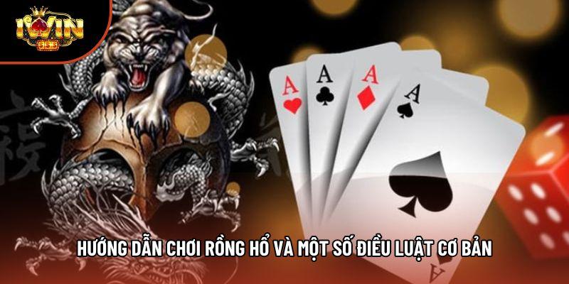 Hướng dẫn chơi rồng hổ và một số điều luật cơ bản Hướng dẫn chơi rồng hổ và một số điều luật cơ bản