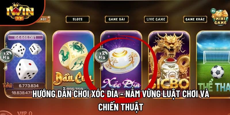 Hướng Dẫn Chơi Xóc Đĩa - Nắm Vững Luật Chơi Và Chiến Thuật