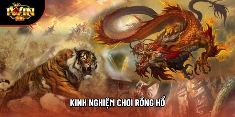 Bí Kíp Và Kinh Nghiệm Chơi Rồng Hổ Đỉnh Cao: Chiến Thuật Săn Thưởng Bất Bại