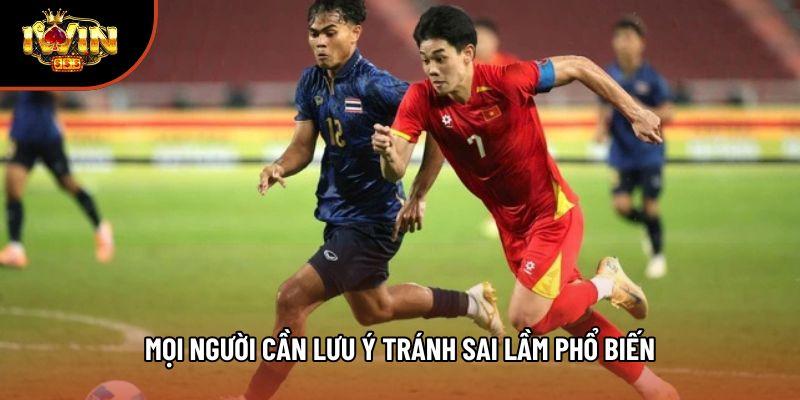 Mọi người cần lưu ý tránh sai lầm phổ biến Mọi người cần lưu ý tránh sai lầm phổ biến