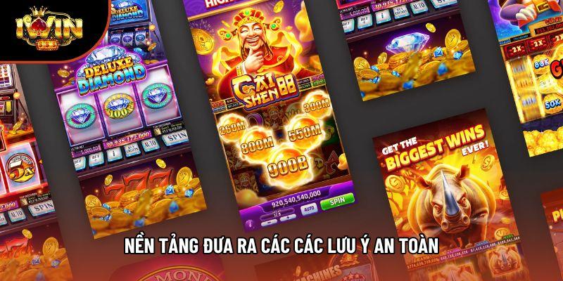Nền tảng đưa ra các các lưu ý an toàn Nền tảng đưa ra các các lưu ý an toàn