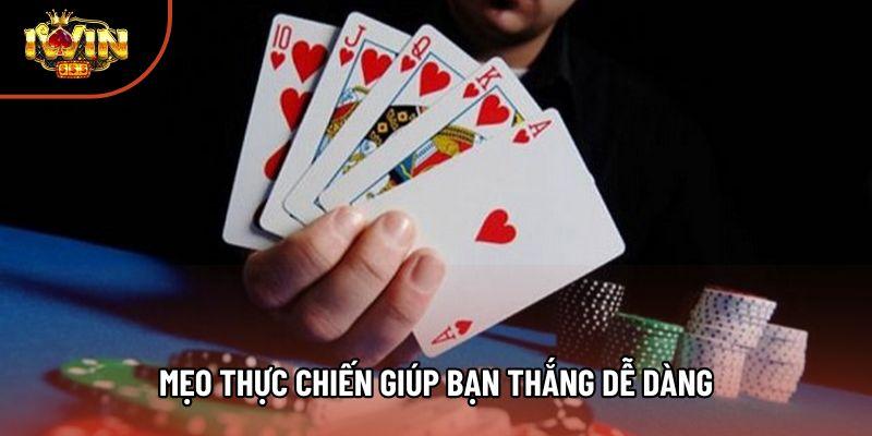 Mẹo thực chiến giúp bạn thắng dễ dàng Mẹo thực chiến giúp bạn thắng dễ dàng